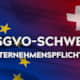 DSGVO – Welche Pflichten auf Schweizer Unternehmen zukommen